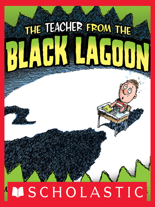 Title details for The Teacher from the Black Lagoon by Mike Thaler - Available
